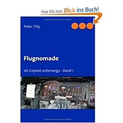 Flugnomade: als Copilot unterwegs - Band 1