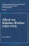 Produkt-Bild: Alfred von Kiderlen- W&auml;chter (1852 - 1912). Ein Diplomatenleben im Kaiserreich (Orbis Biblicus Et Orientalis)