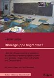 Produkt-Bild: Risikogruppe Migranten?
