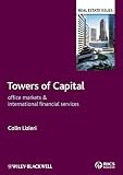 Towers of capital : office markets & international financial services