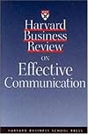 Harvard Business Review on Effective Communication (Harvard Business Review Paperback Series)
