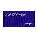 2003 CHRYSLER PT CRUISER w Turbo Owners Manual Guide by Chrysler