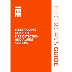 Electrician's Guide to Fire Detection and Fire Alarm Systems