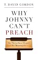 Why Johnny Can't Preach: The Media Have Shaped the Messengers