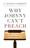 Why Johnny Can't Preach
