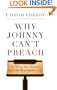 Why Johnny Can't Preach: The Media Have Shaped the Messengers