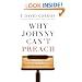 Why Johnny Can't Preach: The Media Have Shaped the Messengers