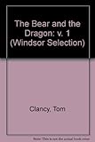 The bear and the dragon : Volume 2