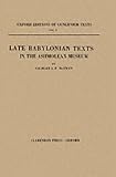 Late Babylonian Texts in the Ashmolean Museum (Oxford Editions of Cuneiform Texts)