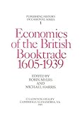 Economics of the British booktrade 1605-1939