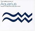 The Healing Power of Astrology - Aquarius