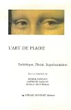 Revue Gérard Monfort  / L'art de plaire : Esthétique, Plaisir, Représentation