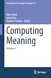 Computing meaning. Volume 4