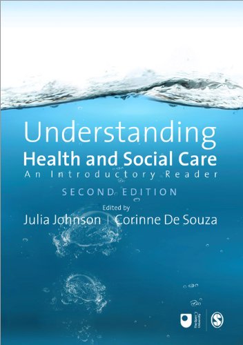Understanding Health and Social Care:  An Introductory Reader (Published in association with The Open University)