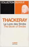 Le livre des snobs (bilingue)