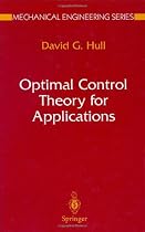 Optimal Control Theory for Applications (Mechanical Engineering Series)