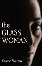 The Glass Woman
