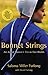 Bonnet Strings: An Amish Woman's Ties to Two Worlds