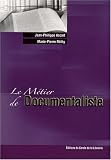 Revue Editions du Cercle de La Librairie  / Le Métier de Documentaliste