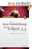 Java-Entwicklung mit Eclipse 3.3: Anwendungen, Plugins und Rich Clients