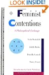 Feminist Contentions: A Philosophical...