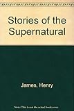 Stories of the supernatural