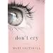 Don't Cry: Stories