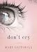 Don't Cry: Stories