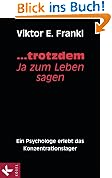 ... trotzdem Ja zum Leben sagen