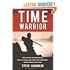 Time Warrior: How to defeat procrastination, people-pleasing, self-doubt, over-commitment, broken promises and chaos