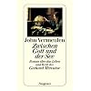 Zwischen Gott und der See: Roman �ber das Leben und Werk des Gerhard Mercator
