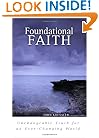 Foundational Faith: Unchangeable Truth for an Ever-changing World