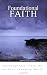 Foundational Faith: Unchangeable Truth for an Ever-changing World