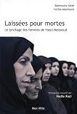 Laiss�es pour mortes - Le�lynchage�des�femmes�de�Hassi�Messaoud par Salah