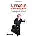 A l'�cole des comp�tences : De l'�ducation � la fabrique de l'�l�ve performant
