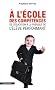 A l'�cole des comp�tences : De l'�ducation � la fabrique de l'�l�ve performant
