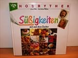 Hobbythek Süssigkeiten mit und ohne Zucker