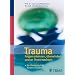 Trauma: Folgen erkennen, �berwinden und an ihnen wachsen