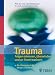 Produkt-Bild: Trauma: Folgen erkennen, &uuml;berwinden und an ihnen wachsen