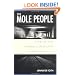 The Mole People: Life in the Tunnels Beneath New York City