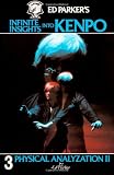 Ed Parker's Infinite Insights Into Kenpo: Physical Anaylyzation II (Volume 3)