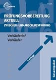 Produkt-Bild: Pr&uuml;fungsvorbereitung aktuell Verk&auml;uferin / Verk&auml;ufer: Zwischen- und Abschlusspr&uuml;fung - Gesamtpaket