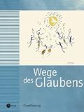 Wege des Glaubens 7/8 - Neuausgabe der Grundfassung - Werner Trutwin