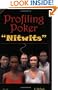 Profiling Poker "Nitwits"