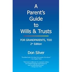 A Parent's Guide to Wills & Trusts: For Grandparents, Too (2nd edition)