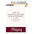Die 12 neuen Gesetze der F�hrung: Der Kodex: Warum Management verzichtbar ist