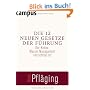 Die 12 neuen Gesetze der F�hrung. Der Kodex: Warum Management verzichtbar ist