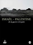Isra�l Palestine : de la Guerre a la Paix