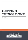 Summary: Getting things done - David Allen