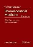 The textbook of pharmaceutical medicine